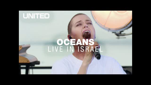 Oceans (Where Feet May Fail) - Hillsong UNITED - Live in Israel