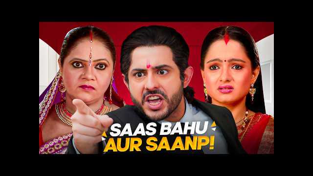 SAAS BAHU AUR SAANP | CARRYMINATI
