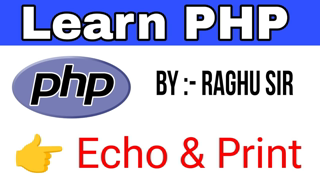 Tutorial for php echo & print Statement with live example in hindi | How to use echo/print in php