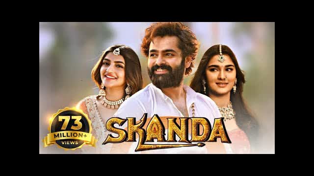 Skanda: The Attacker - South Indian Movie Hindi Dubbed - Ram Pothineni, Sreeleela, Saiee Manjrekar