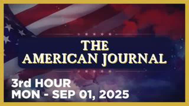 THE AMERICAN JOURNAL [3 of 3] Monday 9/1/25 • JEREMY BROWN J6er IN HIS PURSUIT OF JUSTICE • Infowars