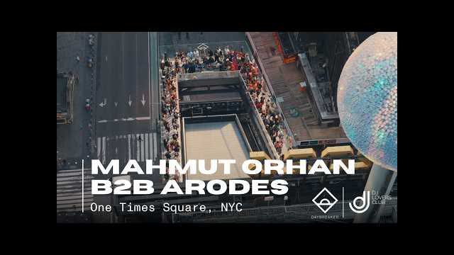 DAYBREAKER at One Times Square | Mahmut Orhan b2b Arodes